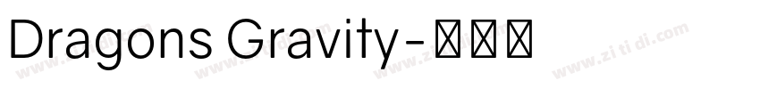 Dragons Gravity字体转换